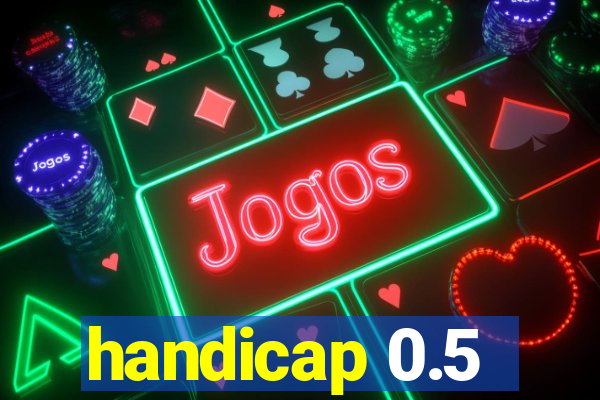 handicap 0.5